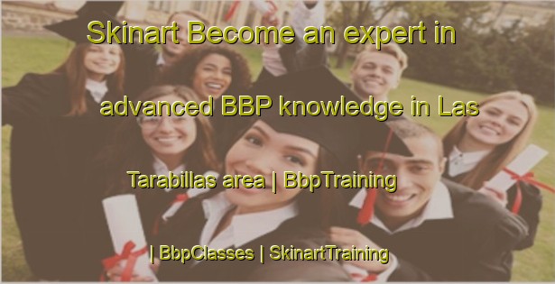 Skinart Become an expert in advanced BBP knowledge in Las Tarabillas area | BbpTraining | BbpClasses | SkinartTraining-Mexico
